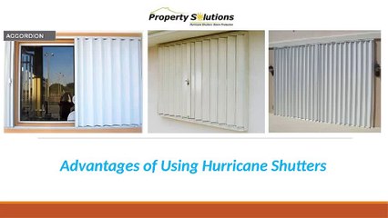 Advantages of using hurricane shutters