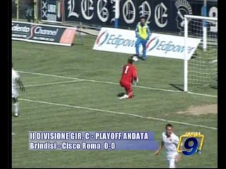 BRINDISI - CISCO ROMA 0-0 | Playoff Andata - Seconda Divisione Girone C 2009/2010