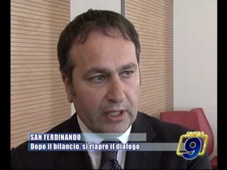 SAN FERDINANDO | Dopo il bilancio, si riapre il dialogo