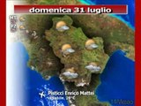 Previsioni del tempo, domenica 31 luglio