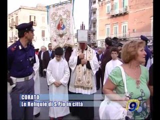 CORATO | Le Reliquie di San Pio in Città