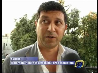 ANDRIA | Il mercato riunito in attesa dell'area mercatale