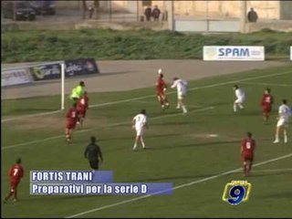 FORTIS TRANI | Preparativi per la Serie D