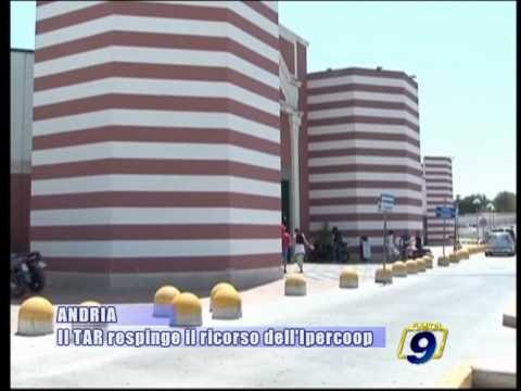 ANDRIA | Il TAR respinge il ricorso all'Ipercoop