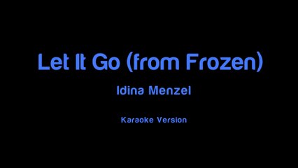 Frozen - Let It Go (Idina Menzel) (Karaoke Version)