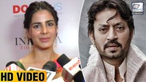 Kirti Kulhari REVEALS Details About Her Upcoming Film With Irrfan Khan