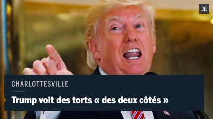 Violences à Charlottesville : pour Trump, la responsabilité est "des deux côtés"