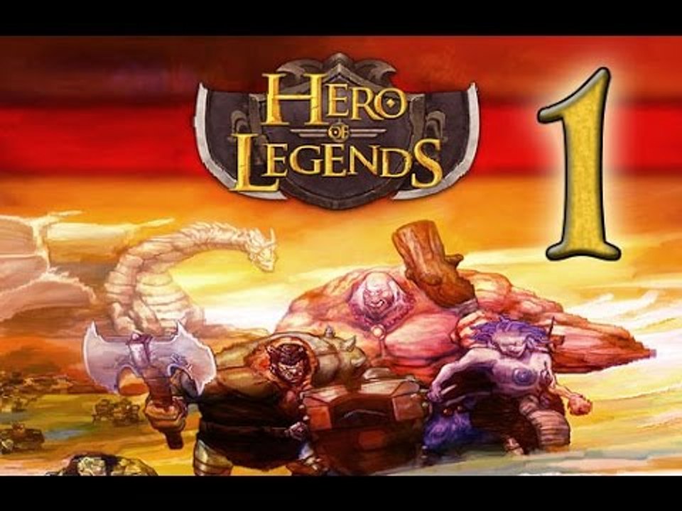 Hero of Legends (IOS, Android) Gameplay Walkthr...