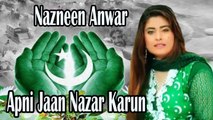 Nazneen Anwar - Apni Jaan Nazar Karun 2