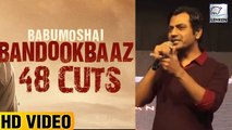 Nawazuddin Siddiqui's Sarcastic Reaction On Censor Board's Cuts On Babumoshai Bandookbaaz