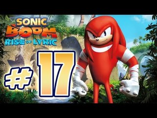Sonic Boom : Rise of Lyric (WiiU) Gameplay No Commentary Walkthrough Part 17