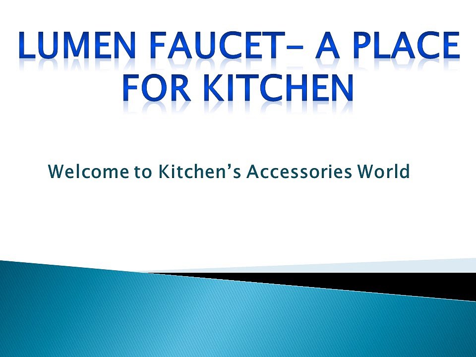 Lumen Faucet- A Place For Kitchen