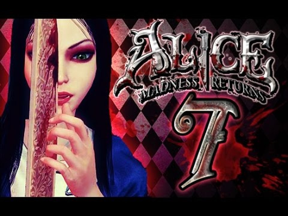 Alice: Madness Returns Walkthrough Part 7 (PS3,...
