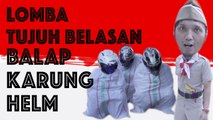 BALAP KARUNG HELM LUCU BANGET BERSAMA MERAH PUTIH MAN