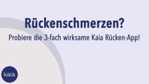 Kaia App: Rückenschmerzen wirksam behandeln