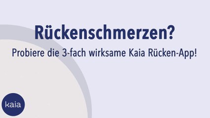 Kaia App: Rückenschmerzen wirksam behandeln