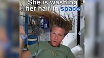 Comment se laver les cheveux dans l'espace !