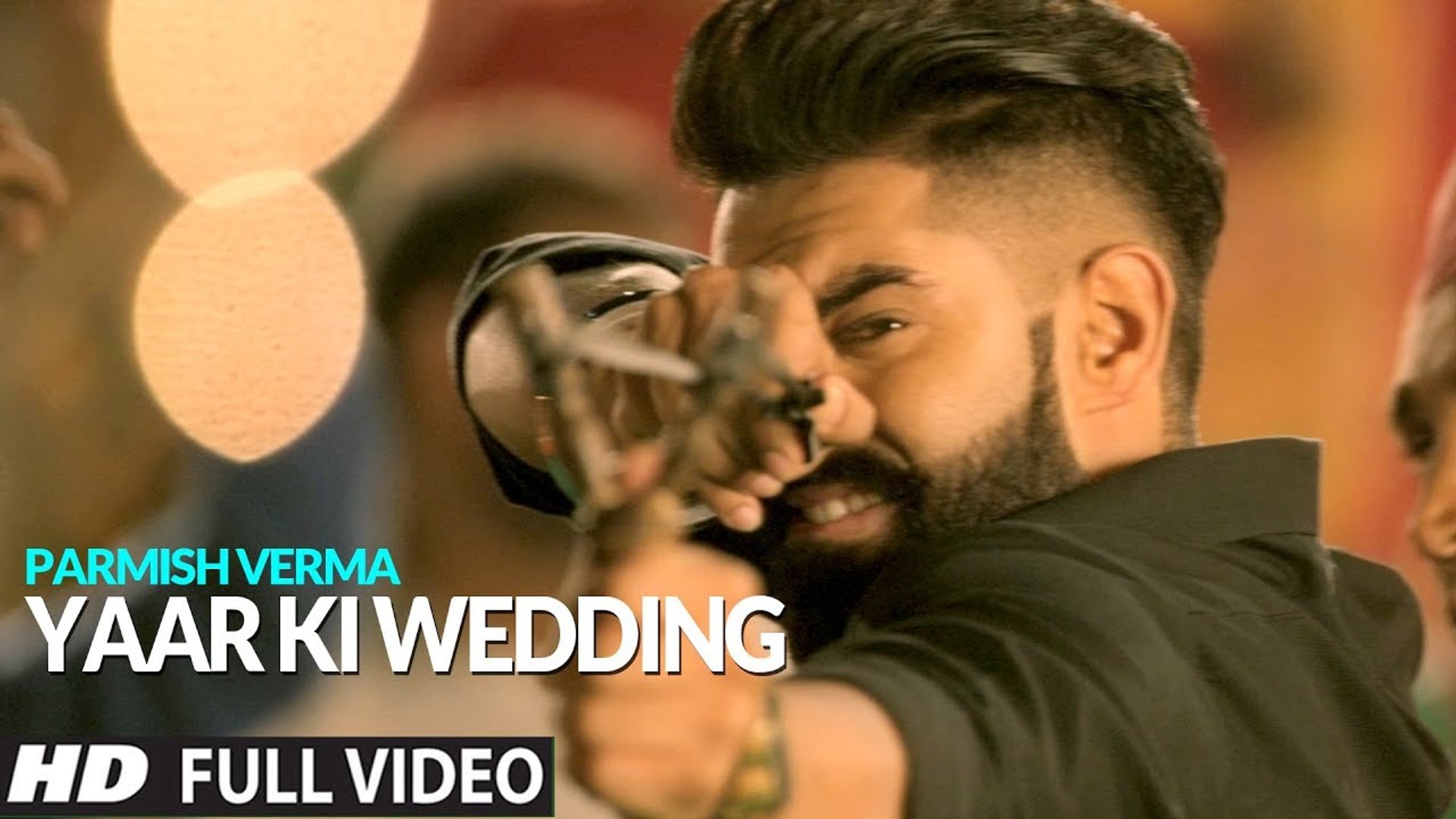 Yaar Ki Wedding HD Video Song Rocky Mental Goldy 2017 Parmish Verma Latest  Punjabi Songs - video Dailymotion