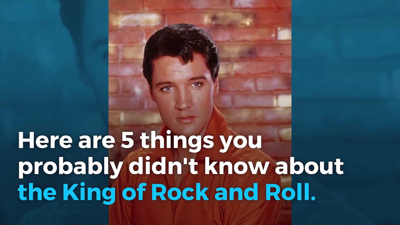 5 things you didn't know about Elvis Presley