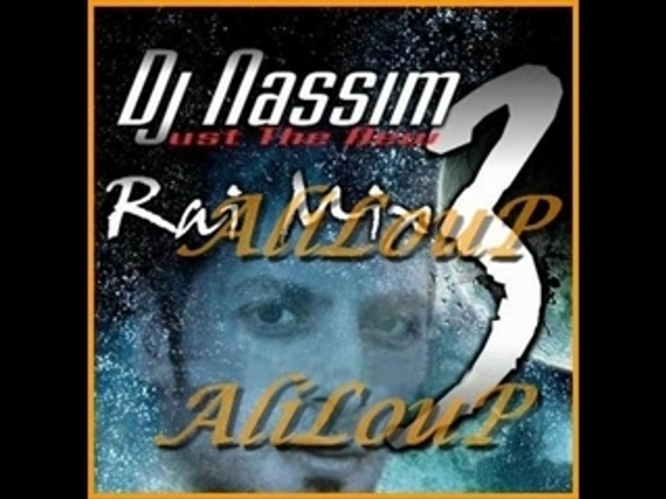 Zawali remix dj nassim rai mix 3