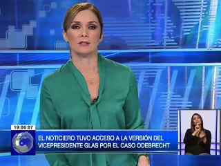 El Noticiero tuvo acceso a la versión del Vicepresidente Glas por el Caso Odebrecht