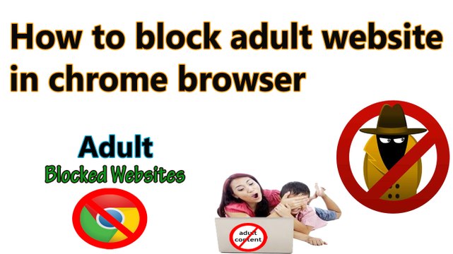 How to block adult website in google chrome browser in hindi