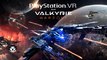 EVE VALKYRIE: WARZONE I VR Game Trailer I PSVR + HTC VIVE + OCULUS RIFT 2017
