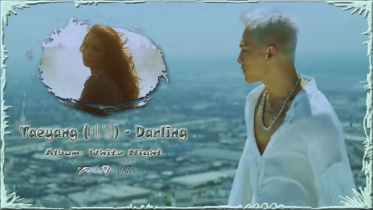 Taeyang – Darling Album White Night MV HD k-pop [german Sub]