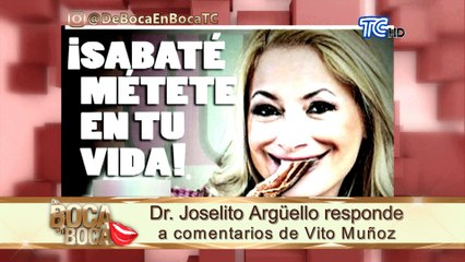 Dr. Joselito Argüello responde a comentarios de Vito Muñoz