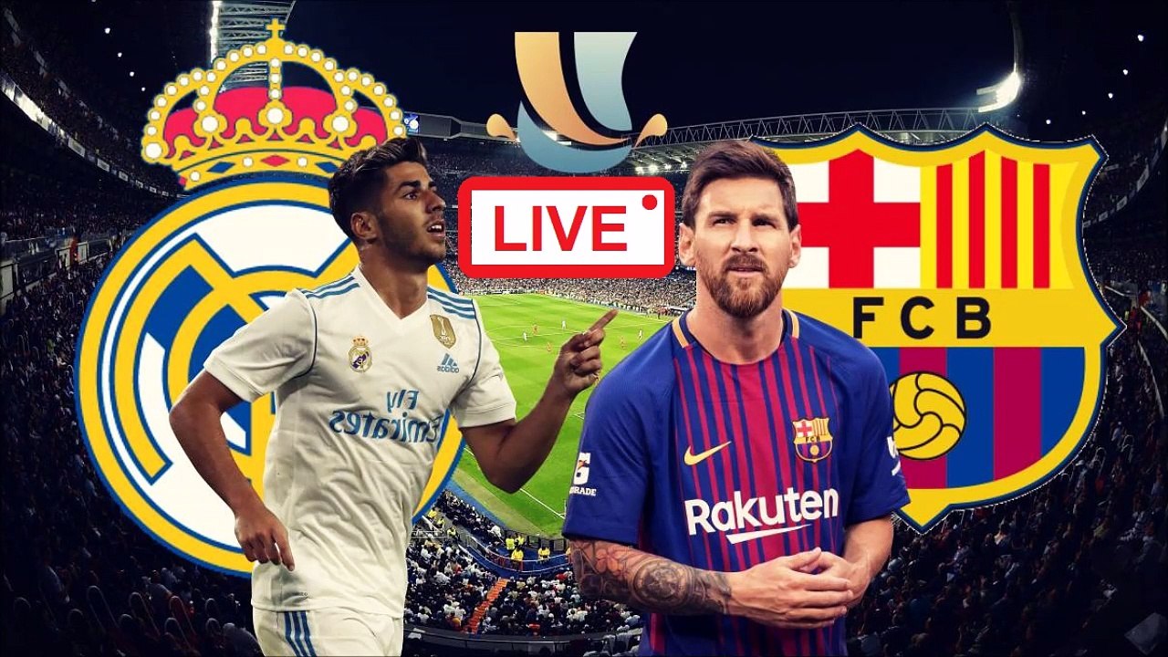 real madrid vs barcelona live super cup 2nd leg 17/8/2017