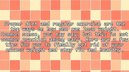 6 Simple Tips to Help You Lose Weight Effectively