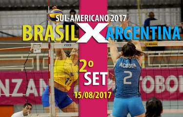 BRASIL x ARGENTINA -2º SET - SUL-AMERICANO- 15/08/2017