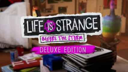Life is Strange - Before the Storm : Bande annonce "Deluxe Edition"