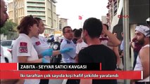 Cevizlibağ'da zabıta - seyyar satıcı kavgası
