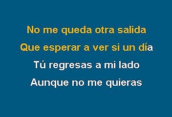 Bronco -  Aunque no me quieras (Karaoke)