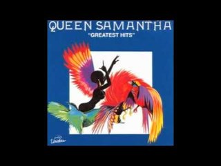 Queen Samantha -What's In Your Mind