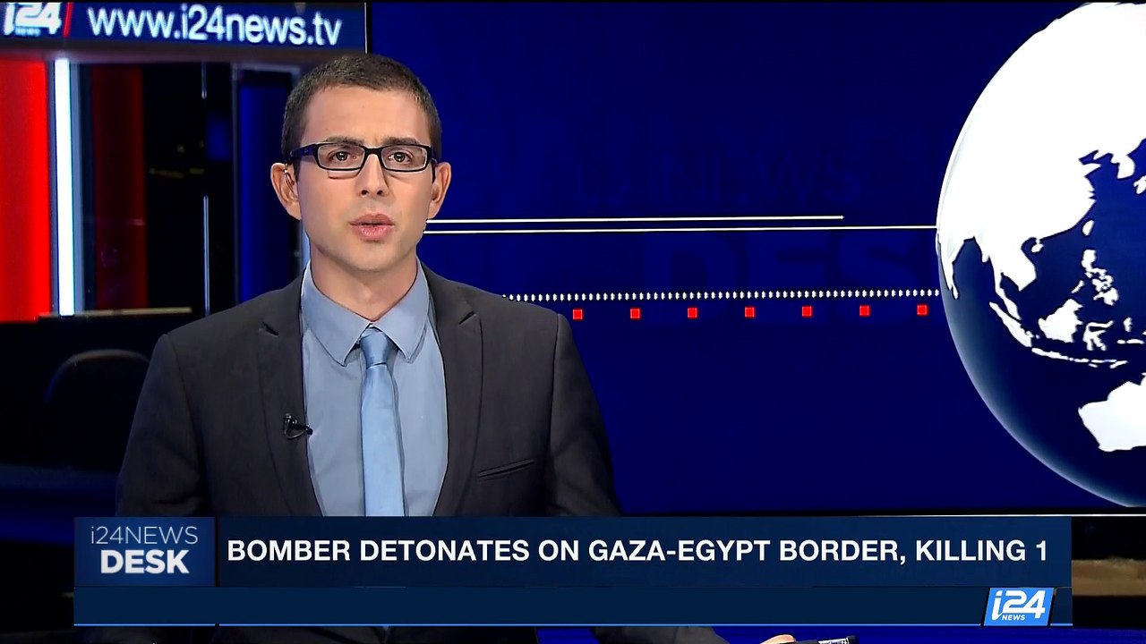 i24NEWS DESK | Bomber detonates on Gaza-Egypt border, killing 1 | Wednesday, August 16th 2017