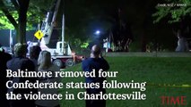 'It's Done.' Baltimore Removes Its Confederate Statues After Charlottesville Violence _ TIME