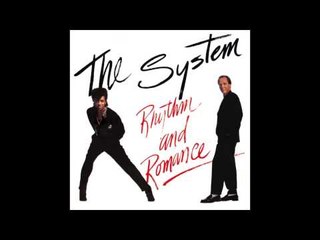 I Wanna Be Your Lover - The System