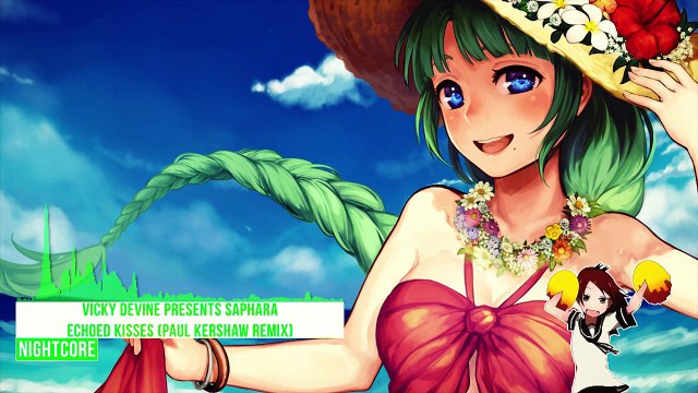 Nightcore - Echoed Kisses (Paul Kershaw Remix) [Vicky Devine Presents Saphara]-eBL6MXSQLj8