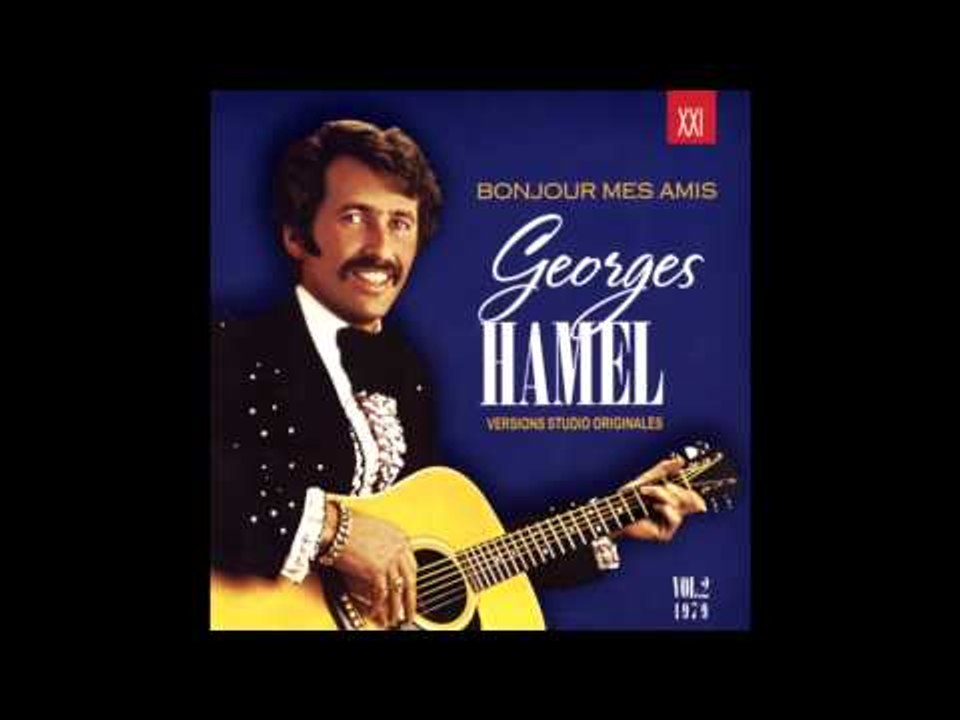 Ce que je veux - Georges Hamel
