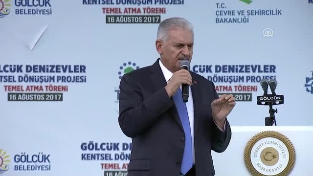 Kocaeli Başbakan Yıldırım, Gölcük Denizevler Kentsel Dönüşüm Projesi Temel Atma Töreni'nde Konuştu