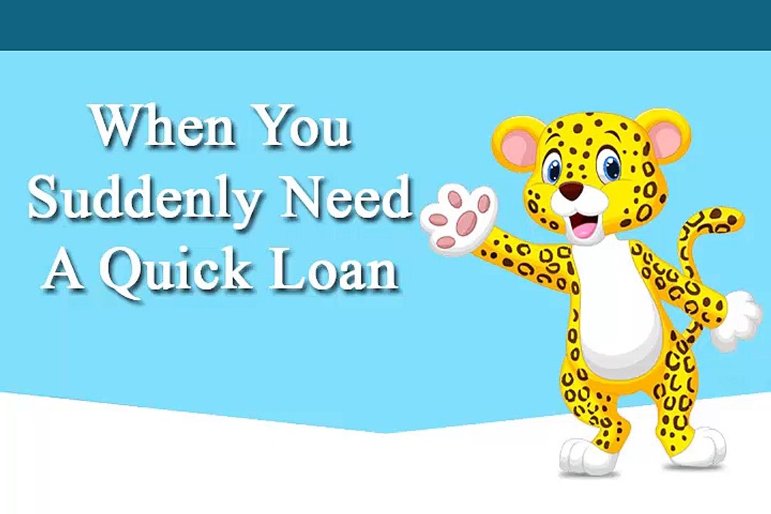 When You Suddenly Need A Quick Loan