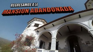Lugares Abandonados - Regresamos a La MANSION ABANDONADA - URBEX ESPAÑA - Exploracion Urbana España