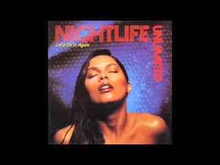 Nightlife Unlimited - Just Be Yourself Tonight (Remix)