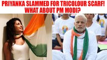 Priyanka Chopra slammed for wearing tricolour scarf, what about PM  Modi? | Oneindia News