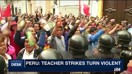 i24NEWS DESK | Peru: teacher strikes turn violent | Thursday, August 17th 2017