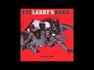 Fat Larry's Band - Get Down, Get Funky