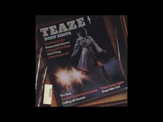Teaze - She's Gone Again
