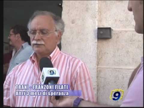 TRANI - FRANZONI FILATI | Altri 3 mesi di speranza